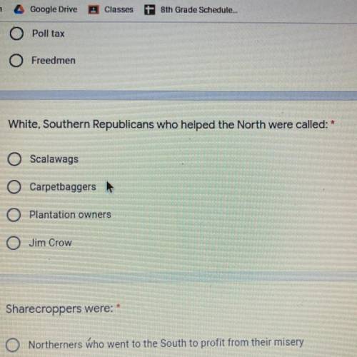 White, Southern Republicans who helped the North were called:

-Scalawags
-Carpetbaggers
-Plantati