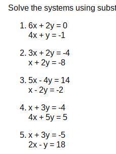 Solve the systems using substitution.