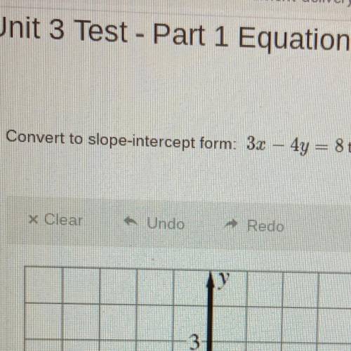 Convert to slope intercept form : 3x-4y=8