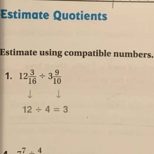 Estimate using compatible numbers 
15 3/8 divided by 1/2