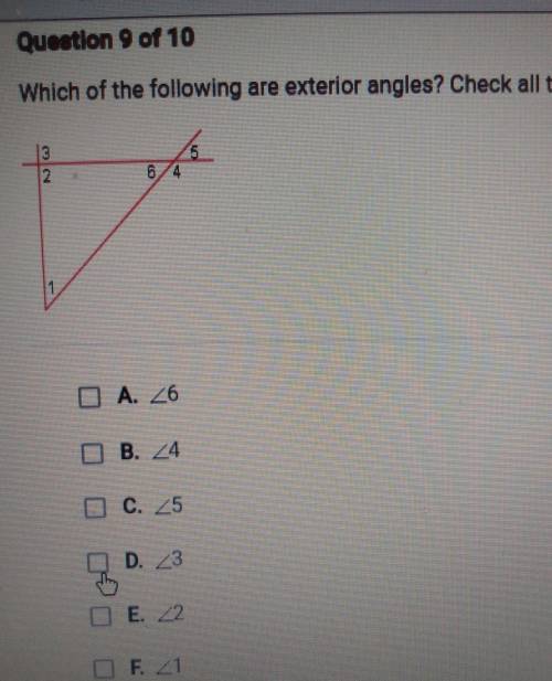 Which of the following are exterior angles? Check all that apply. 3 2 A. 26 [ B. 24 C. 75