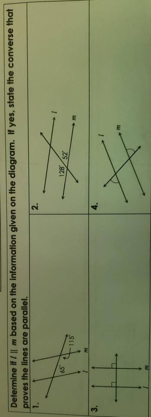 determine if l || m based on the information given on the diagram. If yes, state the converse that