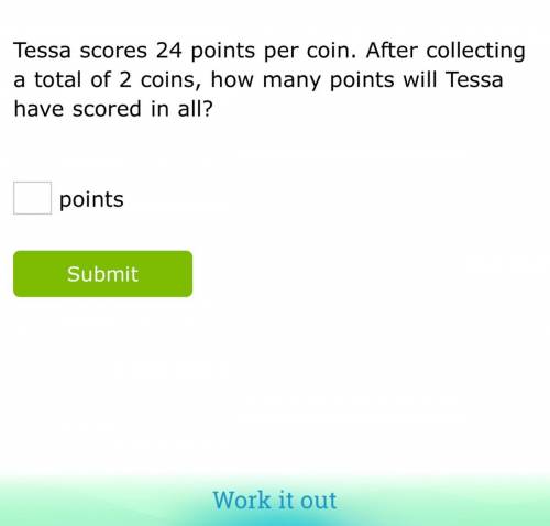 Pls can y’all tell me how many points will Tessa have scored in all ?