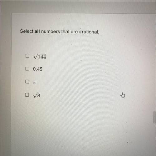 Need help ASAP Select all numbers that are irrational