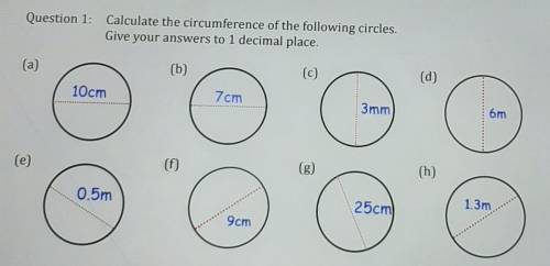 Calculate the circumference of the following circles. Give your answers to 1 decimal place.