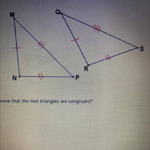 What theorem can be used to prove that the two triangles are congruent?

A)
AAS
B)
ASA
C)
SAS
D)
S