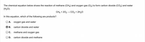 The chemical equation below shows the reaction of methane (CH4) and oxygen gas (O2) to form carbon