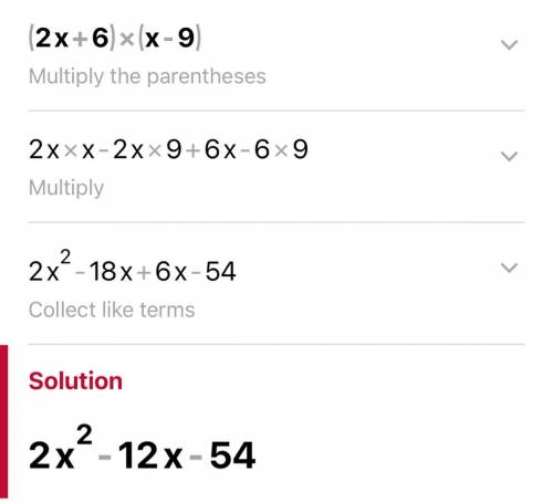 Expand & simplify
(2x + 6)(x-9)