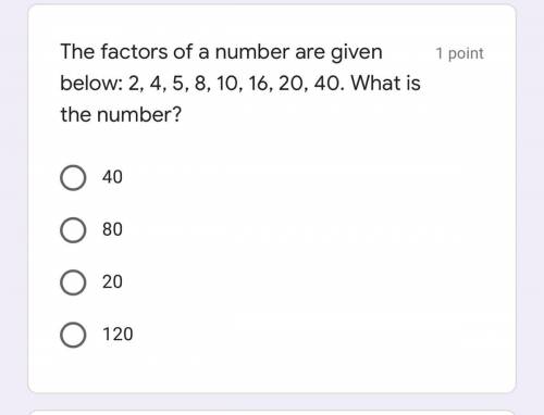 The factors of a number are given below: 2, 4, 5, 8, 10, 16, 20, 40. What is the number?