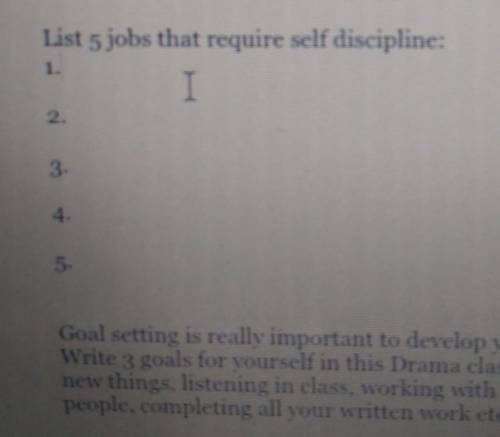 List 5 jobs that require self discipline