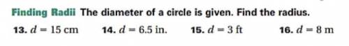 Please help! will give brainliest and please answer seriously

the diameter of a circle is given.