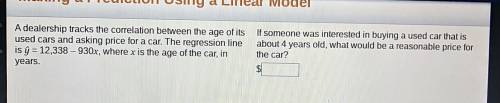 CORRECT ANSWER GETS BRAINLIEST!

A dealership tracks the correlation between the age of its used c