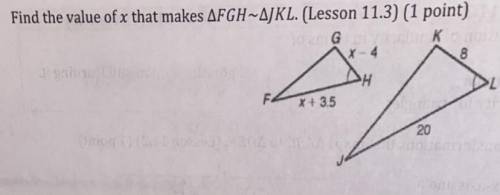 Find the value of x that makes FGH~JKL