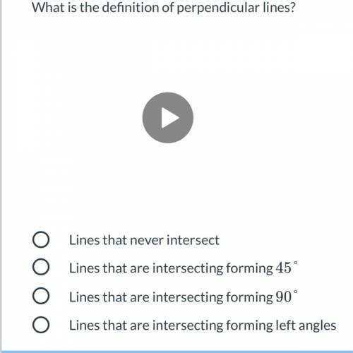 What is the definition of perpendicular lines?