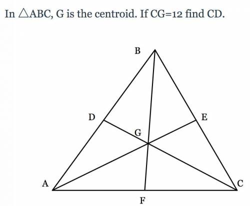 In △ABC, G is the centroid. If CG=12 find CD.