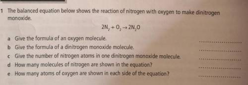 The balanced equation below shows the reaction of nitrogen with oxygen to make dinitrogen

monoxid