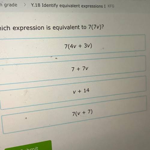 What expression is equivalent to 7(7v)