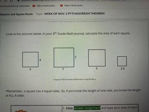 Look at the pictures below. In your 8th Grade Math Journal, calculate the area of each square.

4