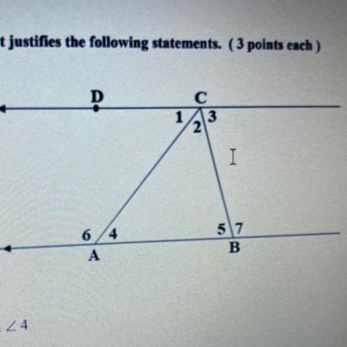 Identify the reason that justifies the following statements.

19) 1=~4
20) 2+4+5 = 180
21) 5+7=180