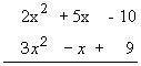 Subtract the following polynomials, then place the answer in the proper location on the grid.