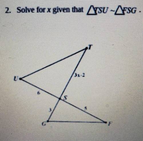 2. Solve for x given given the following