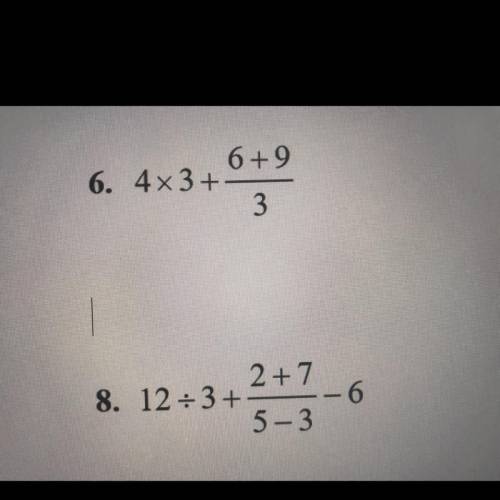 Hi does anyone know the answer to these two math questions? ( order of operations )