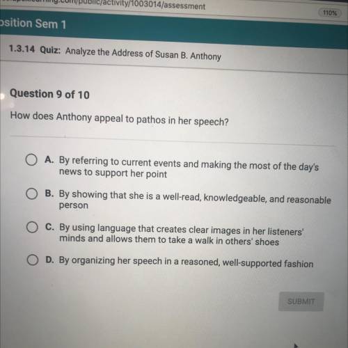 Question 9 of 10
How does Anthony appeal to pathos in her speech?