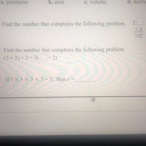 Find the number that completes the following problem. 2
x8
192