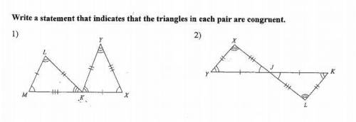 Write a statement that indicates that the triangles in each pair are congruent