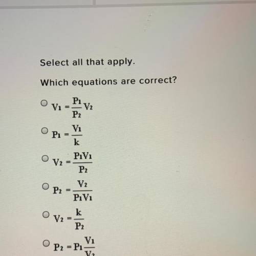 Select all that apply
Which equations are correct?
