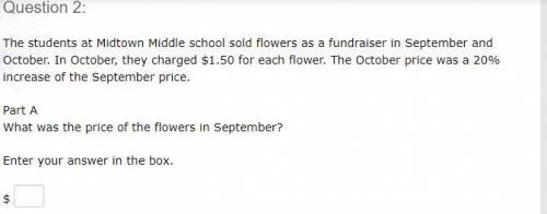 Help pics below for part b the choices are

The seventh-grade class earned more money in September