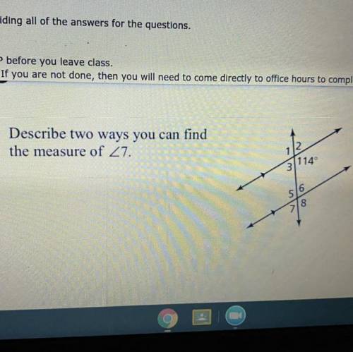 Describe two ways you can find the measure of <7.