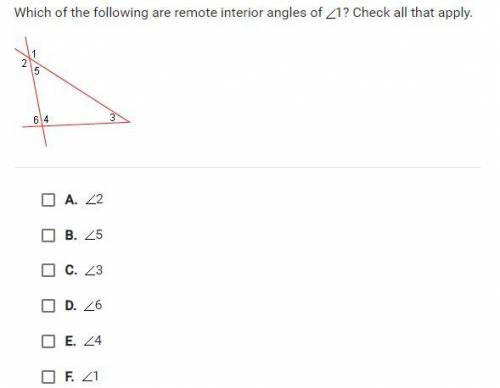 Which of following are remote interior angles of ∠1? Check all that apply.