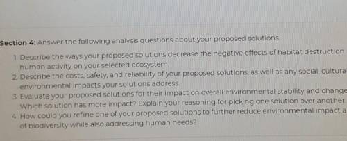 PLS HELP ASAP

Section 4: Answer the following analysis questions about your proposed solutions. 1