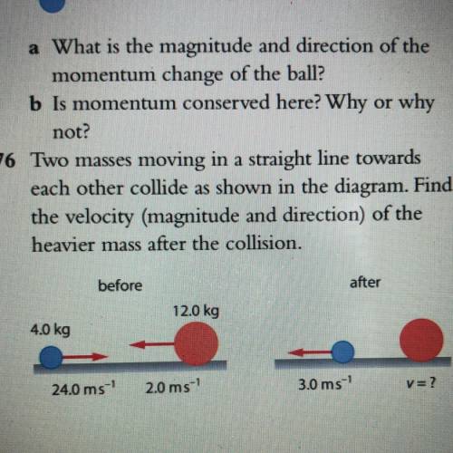 Two masses moving in a straight line towards

each other collide as shown in the diagram. Find
the