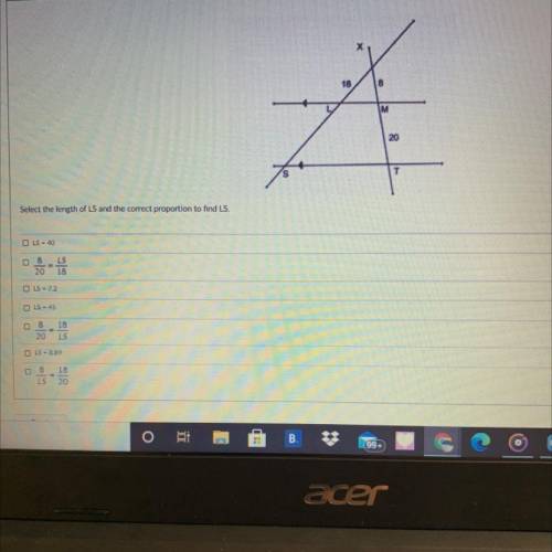 SELECT THE LENGTH OF LS AND THE CORRECT PROPORTION TO FIND LS.