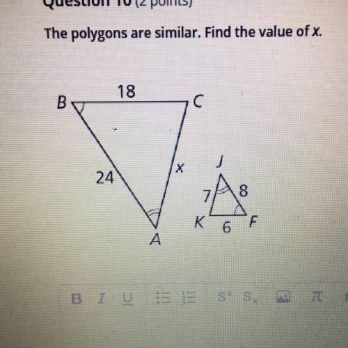 The polygons are similar. Find the value of x.