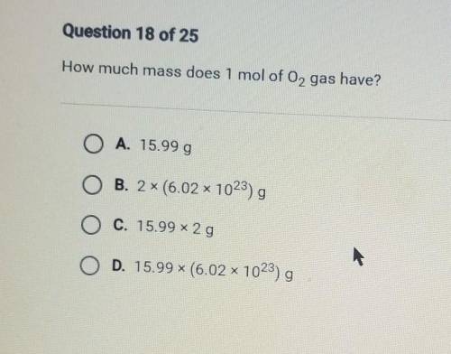 How much mass does 1 mol of O2 gas have?