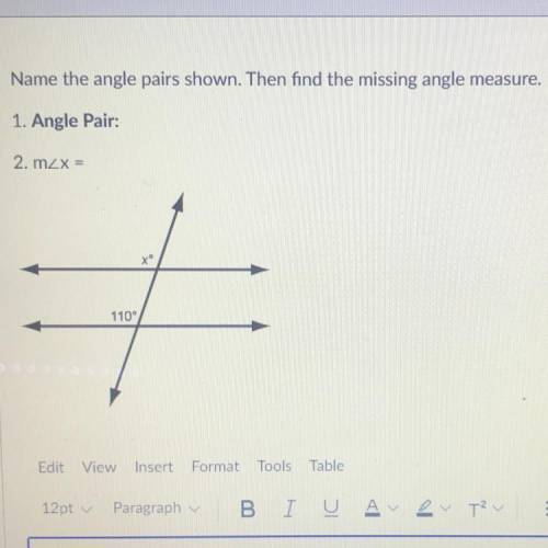 Name the angle pairs shown. Then find the missing angle measure 
1. Angle pair 
2. M