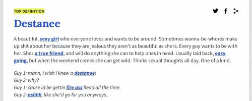 Look up DESTANEE in the urban dictionary