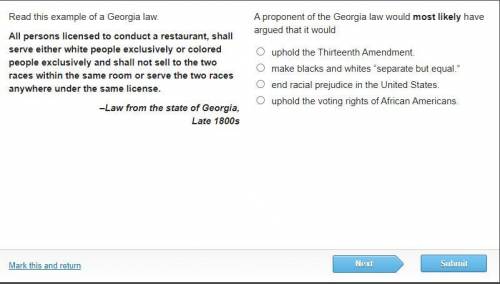 A proponent of the Georgia law would most likely have argued that it would

uphold the Thirteenth