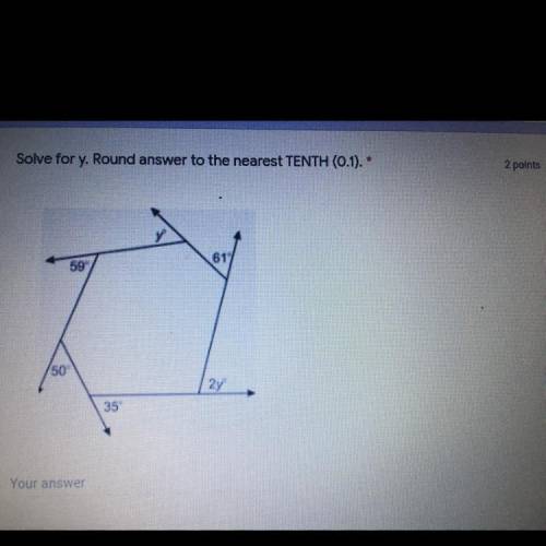 Solve for y. Round answer to nearest TENTH (0.1). I NEED HELP ASAP!!!