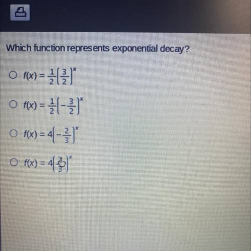 Which function represents exponential decay?

n
O f(x) =
O f(x) = {(-3)
O f(x) = 4( - )
f(x) = 4)*