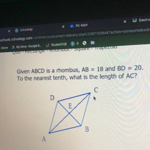 Given ABCD is a rhombus, AB = 18 and BD = 20.
To the nearest tenth, what is the length of AC?