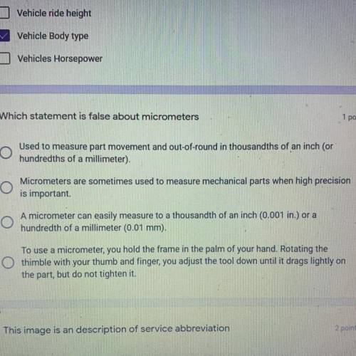 Which statement is false about micrometers