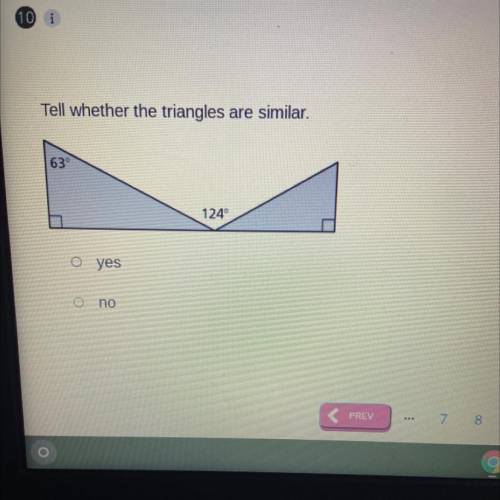 Tell whether the triangles are similar.