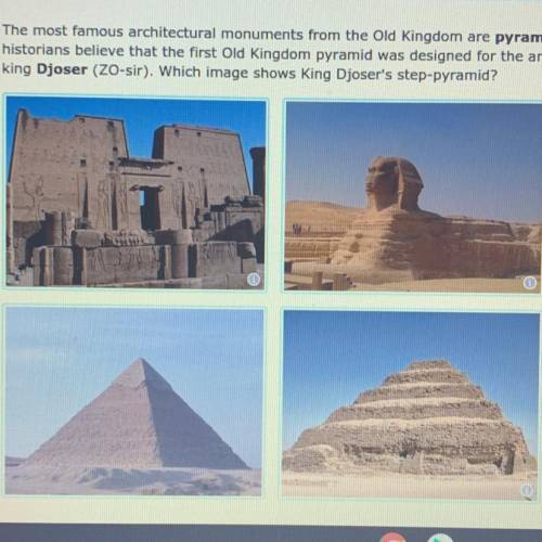 The most famous architectural monuments from the Old Kingdom are pyramids. Many

historians believ