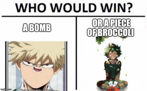 Broccoli boi will obviously win