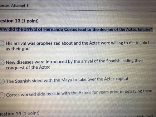 Why did the arrival of hernado cortes lead to decline of the aztec empire?