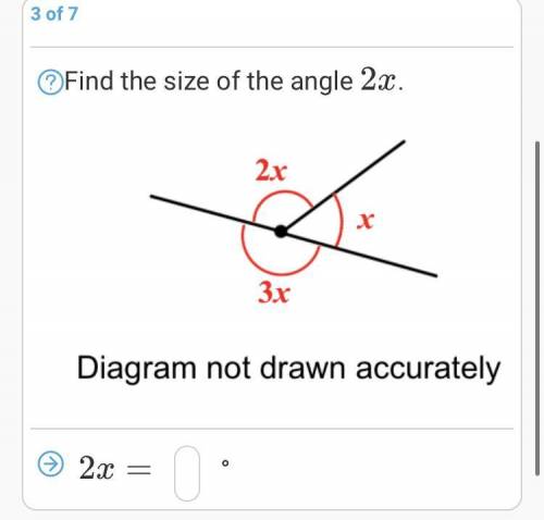 Find the size of the angle 2 x